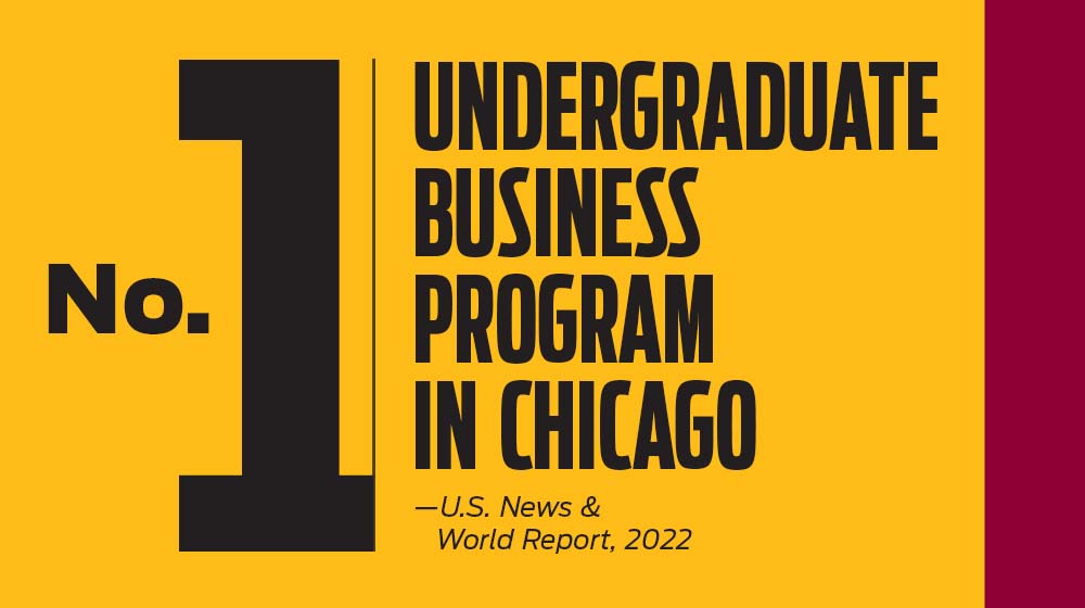 No. 1 Undergraduate Business Program in Chicago, US News 2022 No. 1 Undergraduate Business Program in Chicago, US News 2022